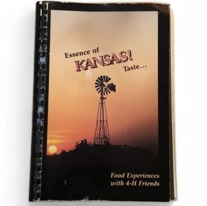 Kansas Regional Cookbook Essence of Kansas! Taste Food Experiences 4-H Friends